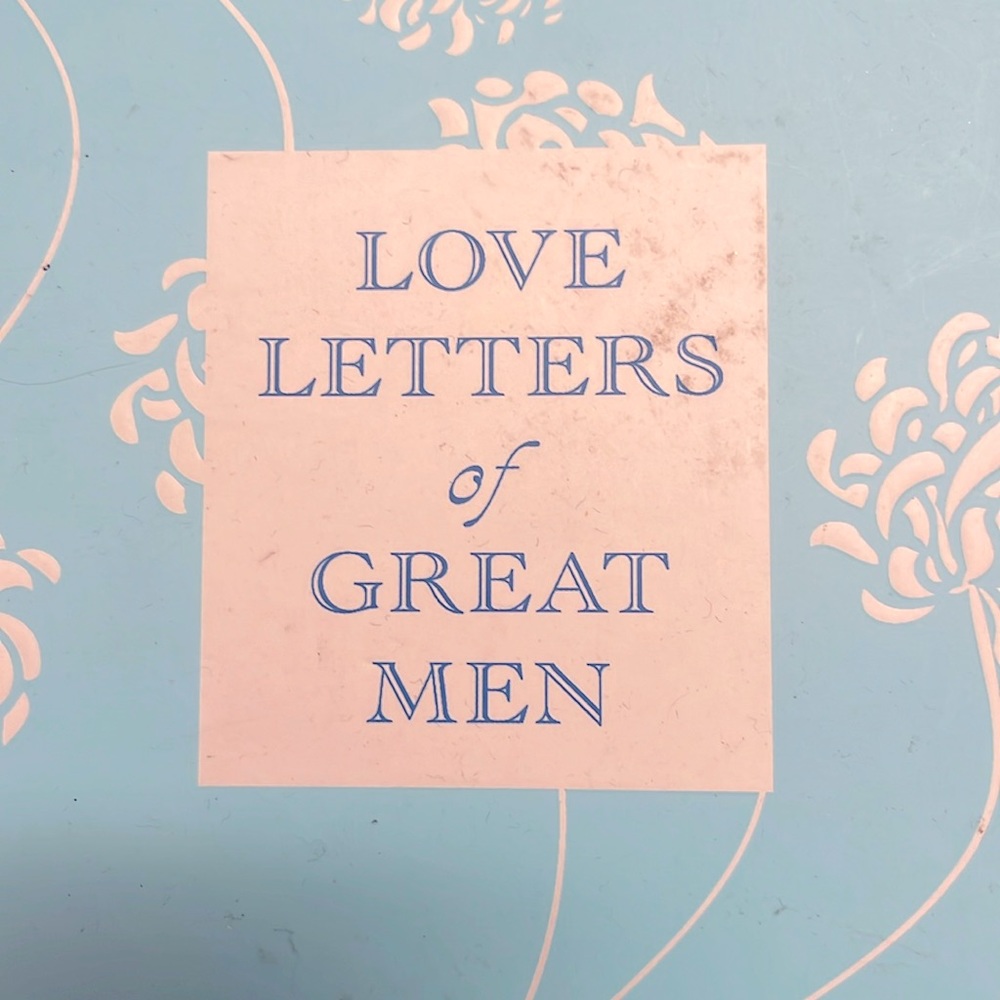 A Love Letter from Myself and other Great Men